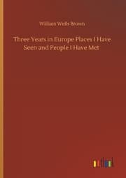 Cover von Three Years in Europe Places I Have Seen and People I Have Met