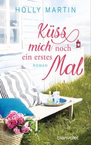 Cover von Küss mich noch ein erstes Mal