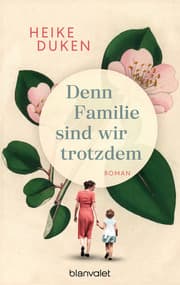 Cover von Denn Familie sind wir trotzdem