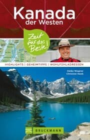 Cover von Bruckmann Reiseführer Kanada der Westen: Zeit für das Beste