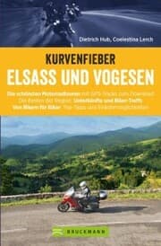 Cover von Motorradführer im Taschenformat: Bruckmanns Motorradführer Elsass. Touren - Karten - Tipps.