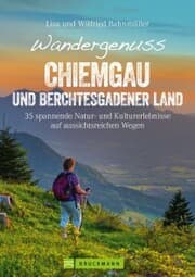 Cover von Wandergenuss Chiemgau und Berchtesgadener Land