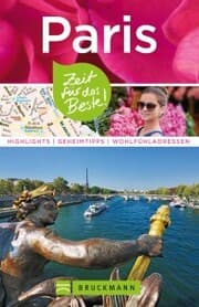 Cover von Bruckmann Reiseführer Paris: Zeit für das Beste
