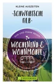 Cover von Wochenend und Wohnmobil - Kleine Auszeiten Schwäbische Alb