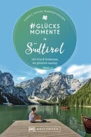 Cover von Glücksmomente in Südtirol