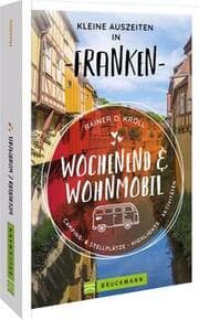 Cover von Wochenend und Wohnmobil - Kleine Auszeiten Franken
