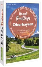 Cover von Heimat-Roadtrips Oberbayern