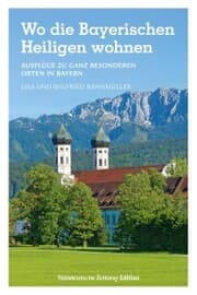 Cover von Wo die Bayerischen Heiligen wohnen