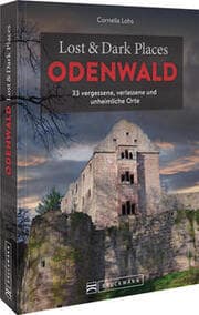 Cover von Lost & Dark Places Odenwald