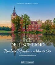 Cover von Secret Places Deutschland; Berühmte Menschen - unbekannte Orte