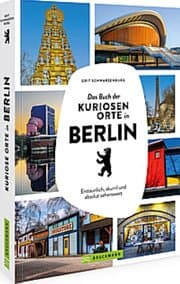 Cover von Das Buch der kuriosen Orte in Berlin