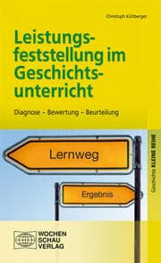 Cover von Leistungsfeststellung im Geschichtsunterricht