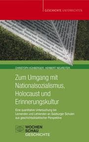 Cover von Zum Umgang mit Nationalsozialismus, Holocaust und Erinnerungskultur