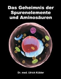 Cover von Das Geheimnis der Spurenelemente und Aminosäuren