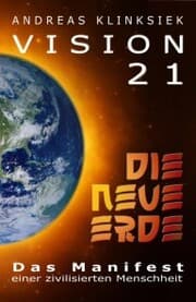 Cover von Vision 21 - DIE NEUE ERDE