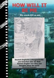 Cover von HOW WILL IT BE ME - Wie werde ICH es sein