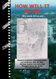 Cover von HOW WILL IT BE ME - Wie werde ICH es sein