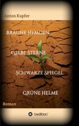 Cover von Braune Hemden-Gelbe Sterne-Schwarze Spiegel-Grüne Helme