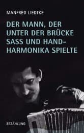 Cover von Der Mann, der unter der Brücke saß und Handharmonika spielte