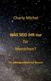 Cover von WAS SEID IHR nur für Menschen