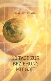 Cover von 10 Tage zur Beziehung mit Gott