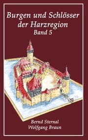 Cover von Burgen und Schlösser der Harzregion 5