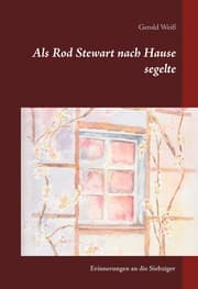 Cover von Als Rod Stewart nach Hause segelte