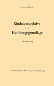 Cover von Kindesperspektive als Handlungsgrundlage