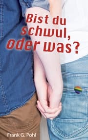 Cover von Bist du schwul, oder was?