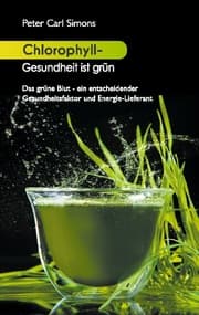 Cover von Chlorophyll - Gesundheit ist grün