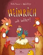 Cover von Heinrich will brüten!