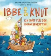 Cover von Ibbe & Knut - Ein Boot für den Kaninchenkapitän