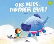 Cover von Gib alles, kleiner Löwe!