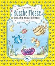 Cover von Kuschelflosse - Die mächtig magische Glitzerbohne