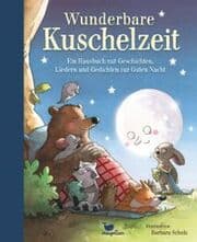 Cover von Wunderbare Kuschelzeit - Ein Hausbuch mit Geschichten, Liedern und Gedichten zur Guten Nacht