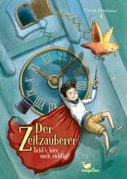 Cover von Der Zeitzauberer - Tickts hier noch richtig?