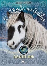 Cover von Die Pferde aus Galdur 2/1 - Das blaue Band