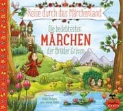 Cover von Reise durch das Märchenland - Die beliebtesten Märchen der Brüder Grimm