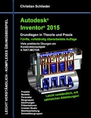 Cover von Autodesk Inventor 2015 - Grundlagen in Theorie und Praxis