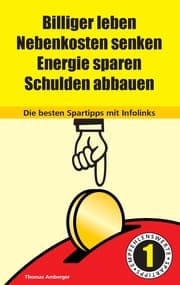 Cover von Billiger Leben, Nebenkosten senken, Energie sparen, Schulden abbauen