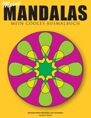Cover von Meine Mandalas - Mein cooles Ausmalbuch - Wunderschöne Mandalas zum Ausmalen