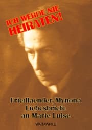 Cover von Ich werde nie heiraten!
