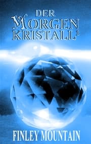 Cover von Der Morgenkristall