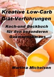 Cover von Kreative Low-Carb Diät-Verführungen