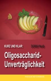 Cover von Kurz und klar: Oligosaccharid-Unverträglichkeit