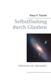Cover von Selbstfindung durch Glauben
