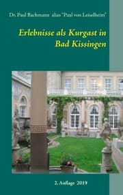Cover von Erlebnisse als Kurgast in Bad Kissingen