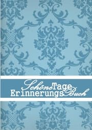 Cover von Schöne Tage Erinnerungs Buch