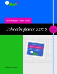 Cover von Gesunde Psyche - Stark im Job: Jahresbegleiter 2015