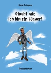 Cover von Glaubt mir, ich bin ein Lügner!